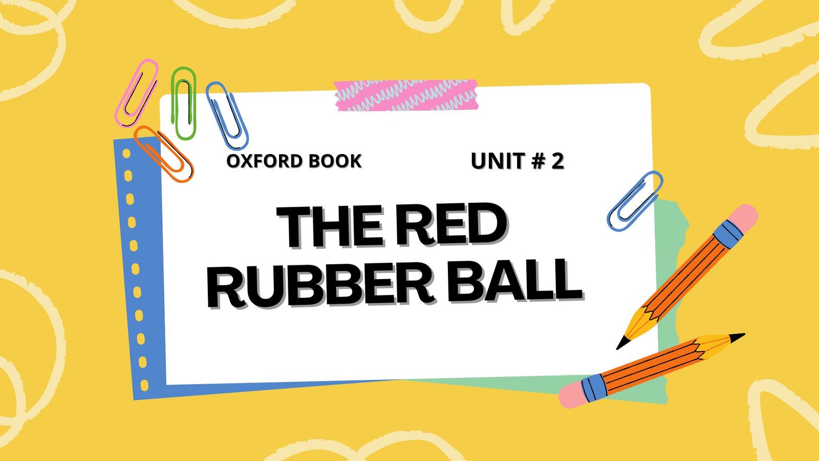 The Red Rubber Ball | Worksheet | Learn with Ashaz