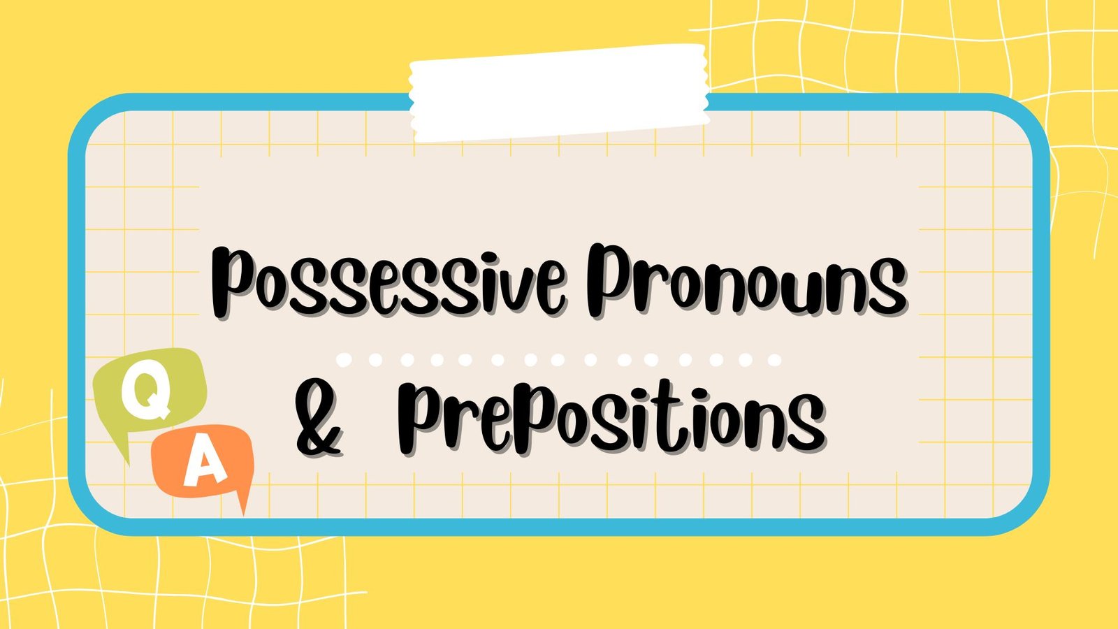 Prepositions and possessive pronouns picture