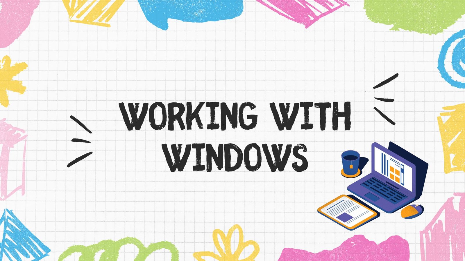 Working with windows picture