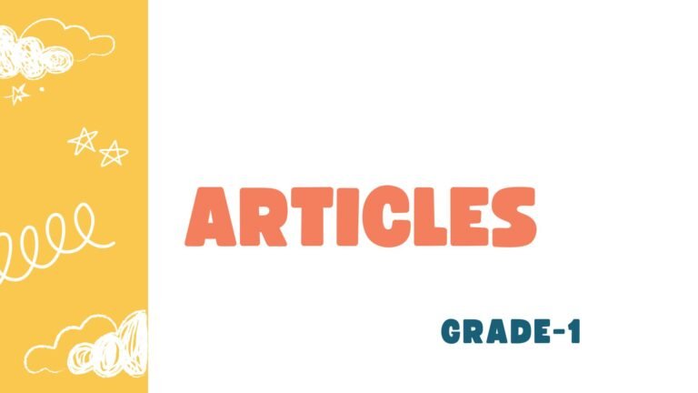 A, An, The worksheet for Grade 1 with simple grammar activities for kids