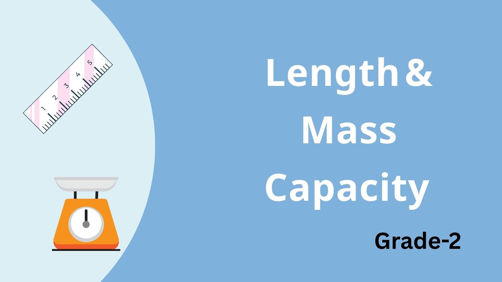 Grade 2 length mass capacity picture